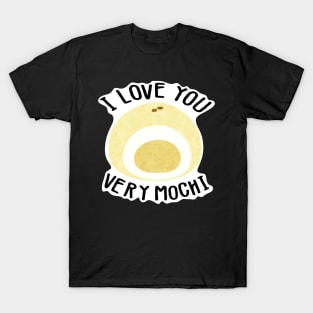 I love you very mochi T-Shirt